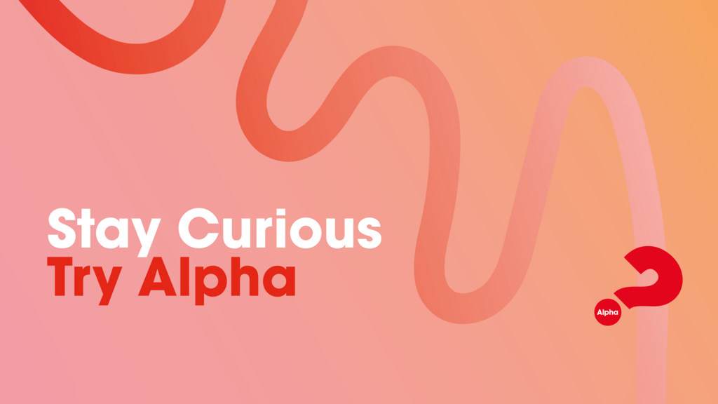 Alpha Course banner. A peach-pink background with an abstract red squiggle trailing across. The words, "Stay Curious Try Alpha" in bold are in the bottom left corner.
